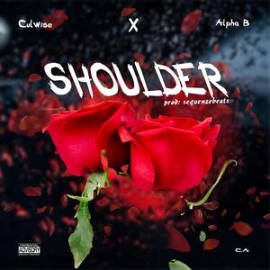 Shoulder (feat. Alpha B)