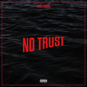 No Trust (Explicit)