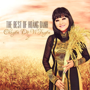 The Best Of Hoàng Oanh - Chuyến Đò Vĩ Tuyến 2 (Asia CD 394)