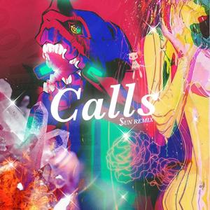 Calls - $UN remix