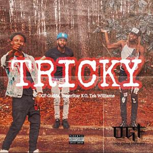 Tricky (feat. SuperStar K.O & Tek Williams) (Explicit)
