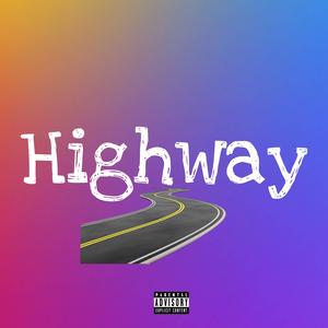 Highway (Explicit)