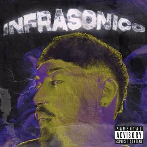 Infrasónico (Explicit)