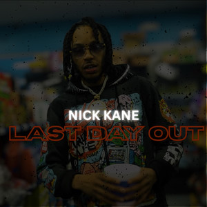 Last Day Out (Explicit)