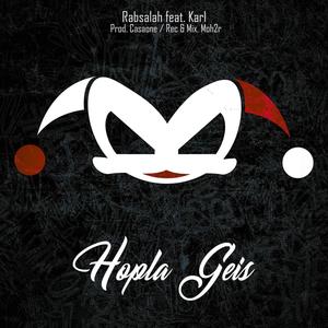 Hopla Geis (feat. Karl) [Explicit]