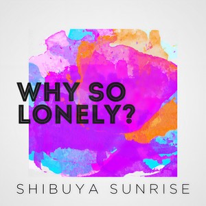 Why so Lonely