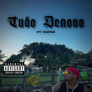 Tudo Denovo (Explicit)
