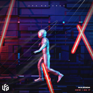 How I Do It (Original Mix)