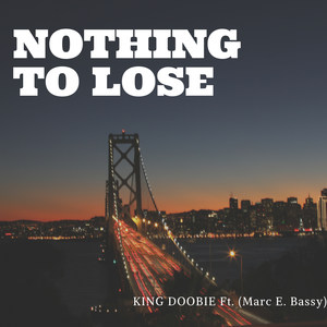 Nothing to Lose (feat. Marky Bassy)