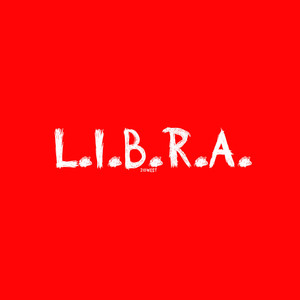 L.I.B.R.A. - EP (Explicit)