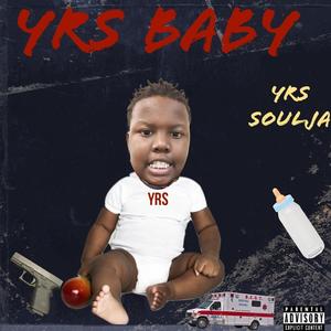 YRS Baby (Explicit)