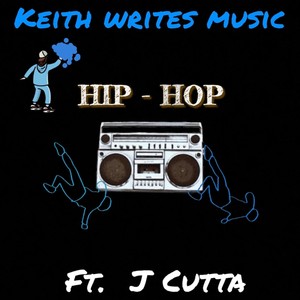 Hip-Hop (feat. J Cutta) [Explicit]