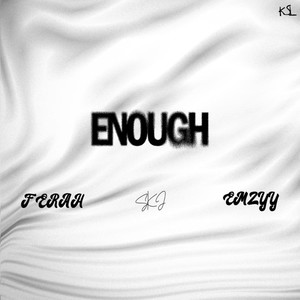 Enough