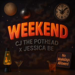 Weekend (feat. Jessica Be) (Explicit)