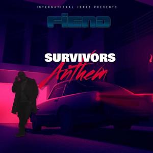 Survivors Anthem (Explicit)