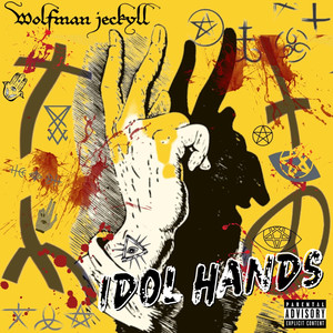 Idol Hands (Explicit)