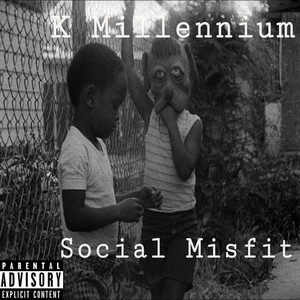 Social Misfit (Explicit)