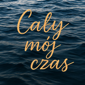 Cały Mój Czas