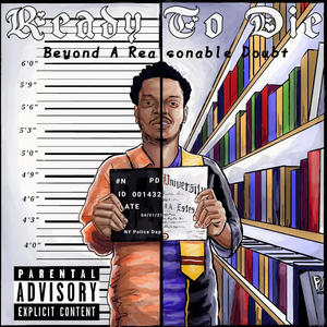 Ready To Die Beyond A Reasonable Doubt (Explicit)