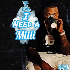 I Need A Milli (Explicit)