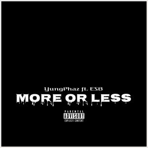 More Or Less (Explicit)