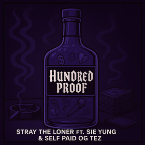 Hundred Proof (Explicit)