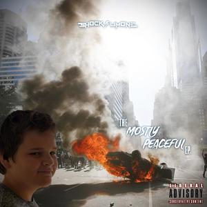 Mostly Peaceful (Explicit)