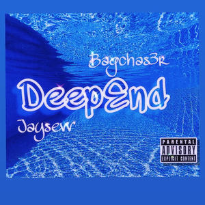 Deep End (Explicit)