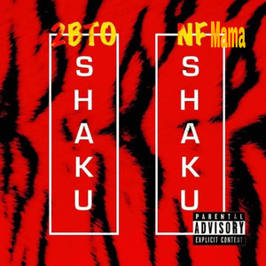 SHAKU SHAKU (Explicit)