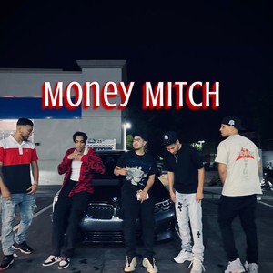 Money Mitch (feat. APEMANDAN, JTSAYSO & CAMGETITDONE) [Explicit]