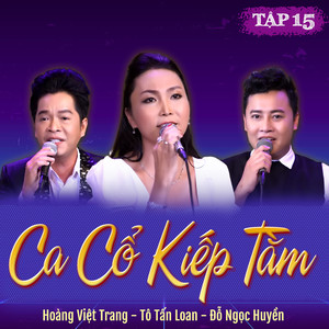 Ca Cổ Kiếp Tằm (Tập 15)