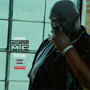 Miss Me (Explicit)
