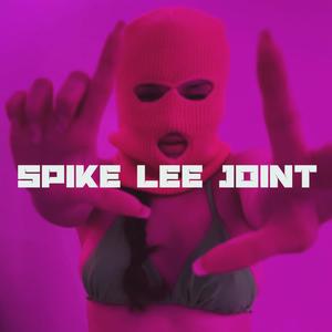 Spike Lee Joint (FREESTYLE) (feat. A. Just) [Explicit]