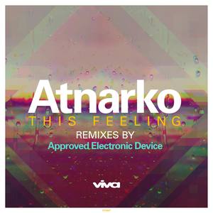 This Feeling (Approved Electronic Device Reprise)