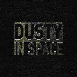 Dusty in Space