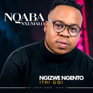 Ngizwe Ngento Ithi Gqi