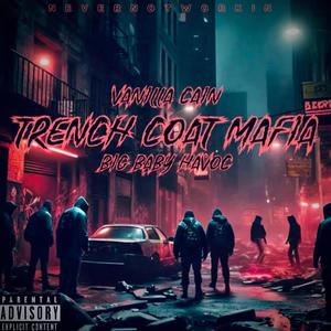 Trench Coat Mafia (feat. Big Baby Havoc) (Explicit)