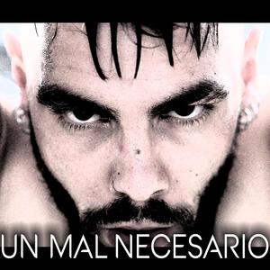 Un mal necesario (feat. El10) [Explicit]