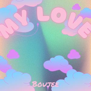 My love (Radio Edit|Explicit)