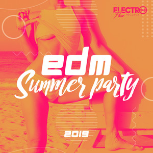 EDM Summer Party 2019