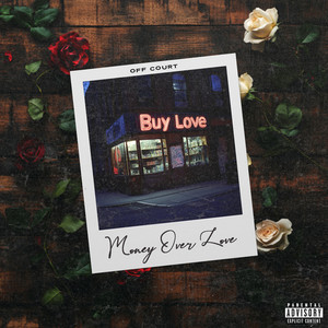 Money over Love (Explicit)