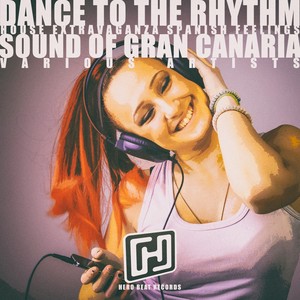 Dance to the Rhythm Sound of Gran Canaria