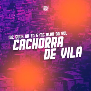 Cachorra de Vila (Explicit)