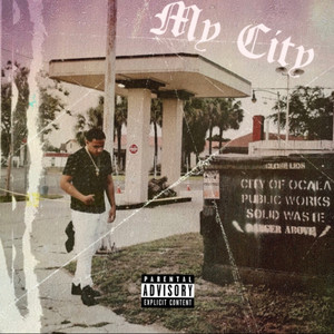 My City (Explicit)