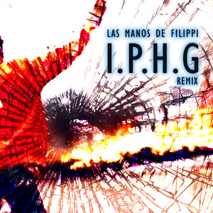 I.P.H.G (Remix|Explicit)