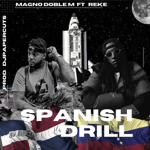 Spanish Drill (feat. Reke) (Explicit)
