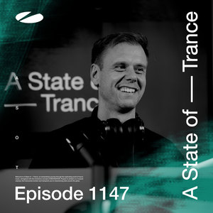 ASOT 1147 - A State of Trance Episode 1147