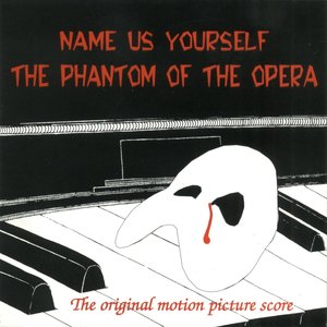 The Phantom of The Opera: The Original Motion Picture Score