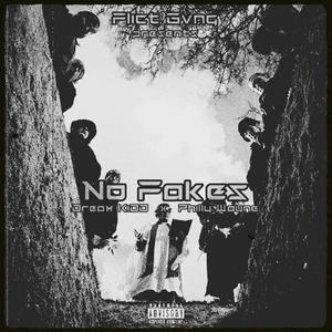 No Fakes (feat. Philly Wayne) [Explicit]