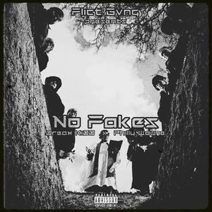 No Fakes (feat. Blacc Philson) [Explicit]